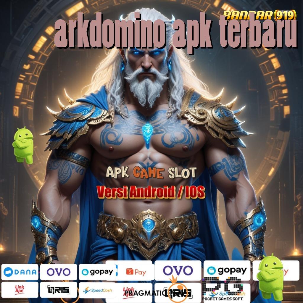 ARKDOMINO APK TERBARU | Deposit Bank Bsi 25rb Download Slot Gacor Apk 777 Android Gratis