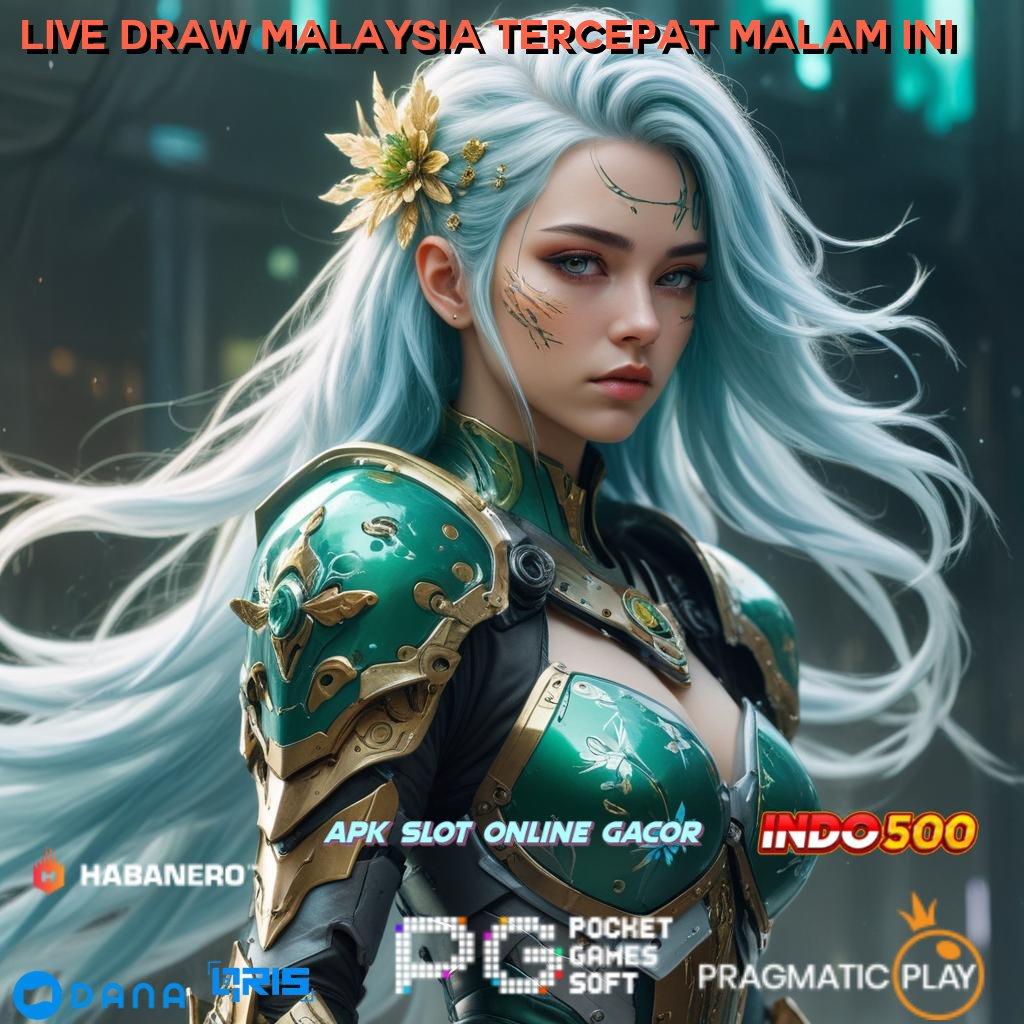 Live Draw Malaysia Tercepat Malam Ini