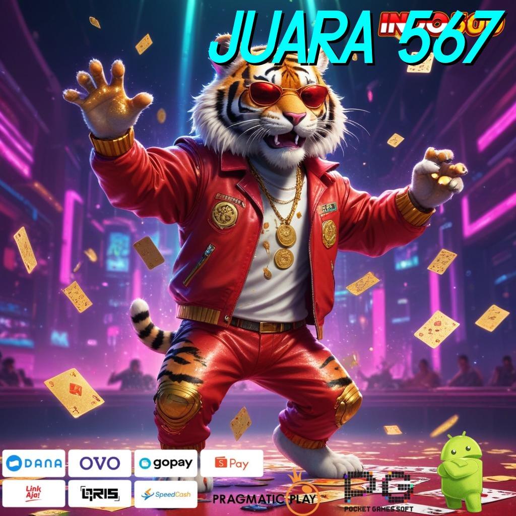 JUARA 567 Gacor Berapapun Download Aplikasi Android Non Mod