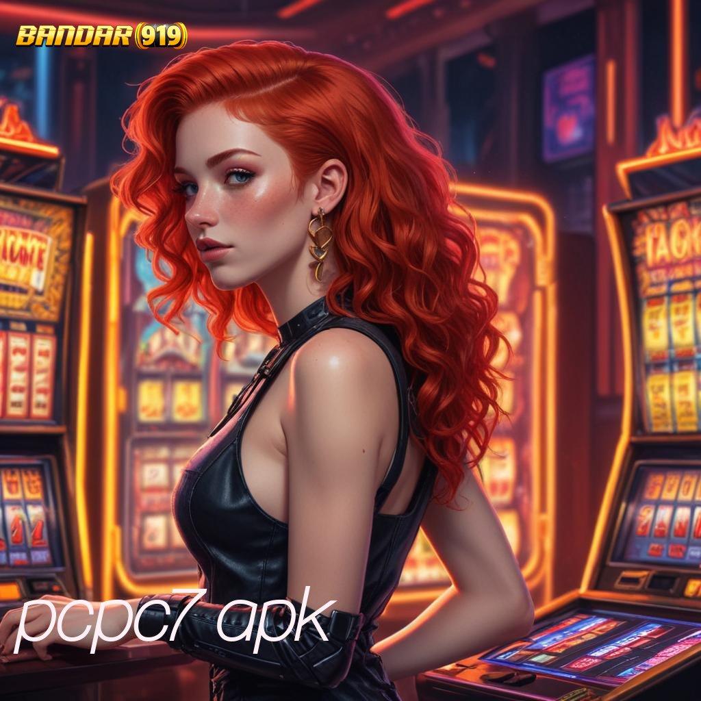 PCPC7 APK ➤ Event Tanpa Stop Dengan Keuntungan Besar