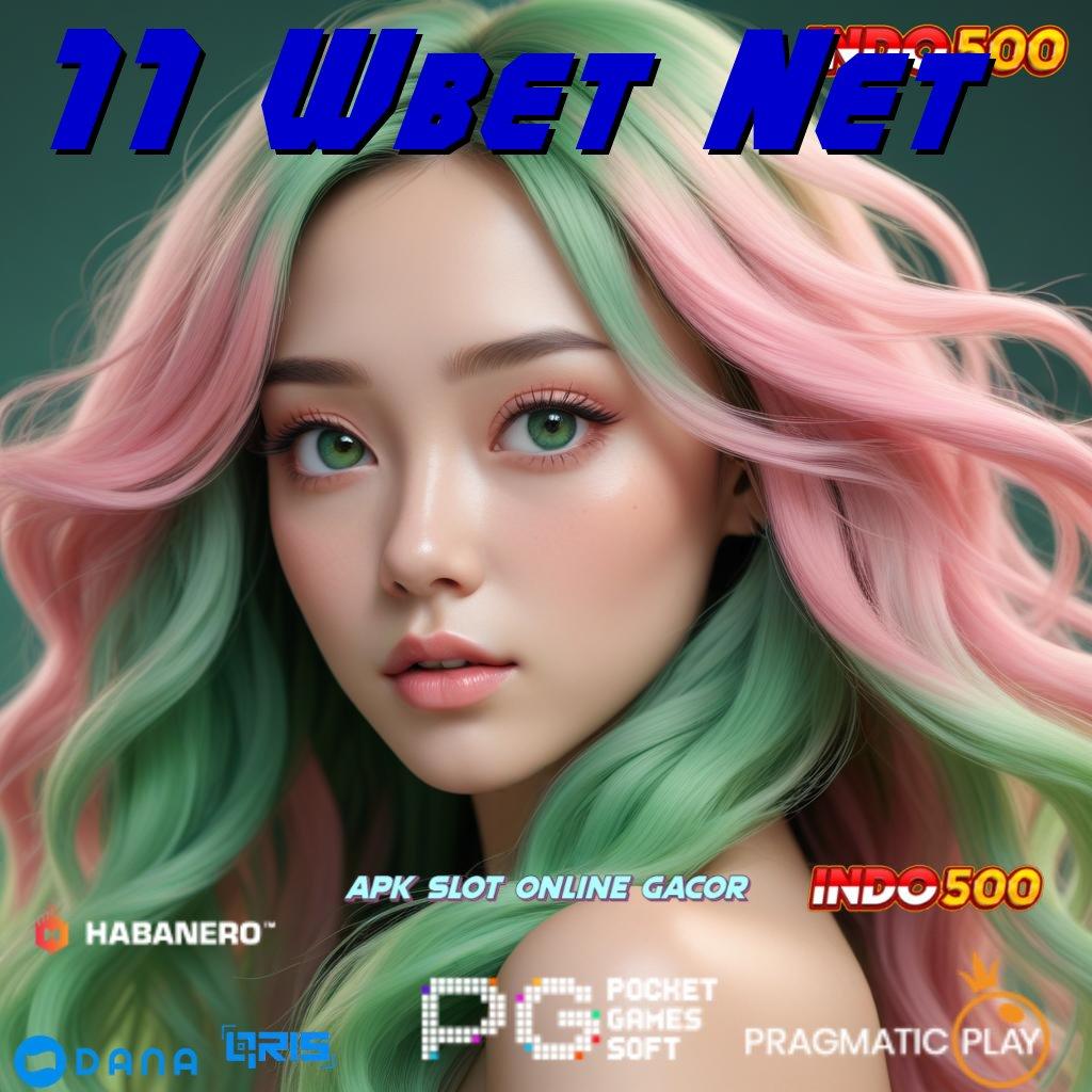 11 Wbet Net