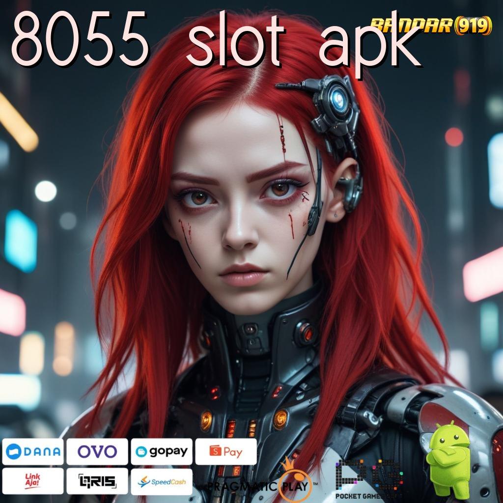 8055 SLOT APK , Praktis dan Mudah Langkah Cepat Terbiasa