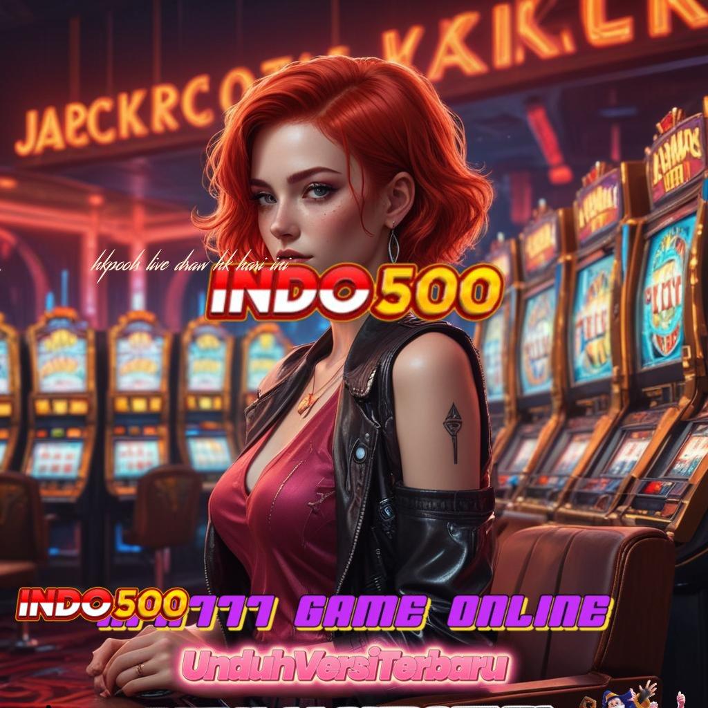 HKPOOLS LIVE DRAW HK HARI INI ✷ Gabung Kaya Apk Slot Game Tanpa Modal