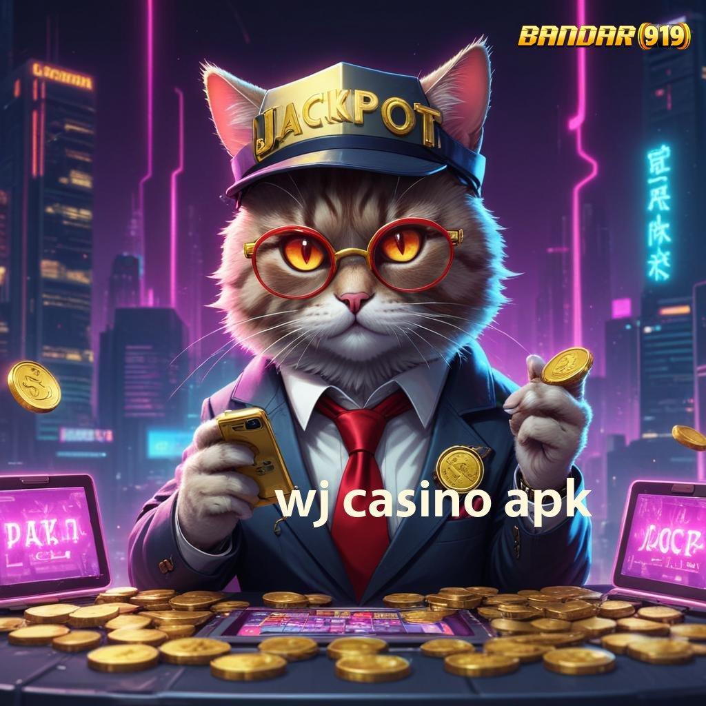 WJ CASINO APK ® Situs Tajir Slot Game Penghasil Uang Di Android