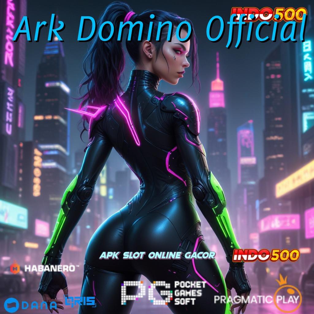 Ark Domino Official