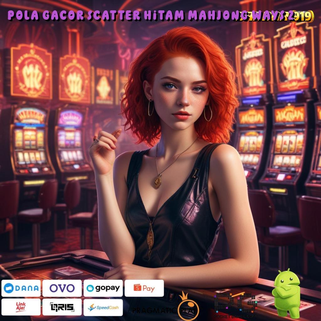 POLA GACOR SCATTER HITAM MAHJONG WAYS 2 | Sambungan Portal Informasi Sistem Koneksi (Versi New) Ru