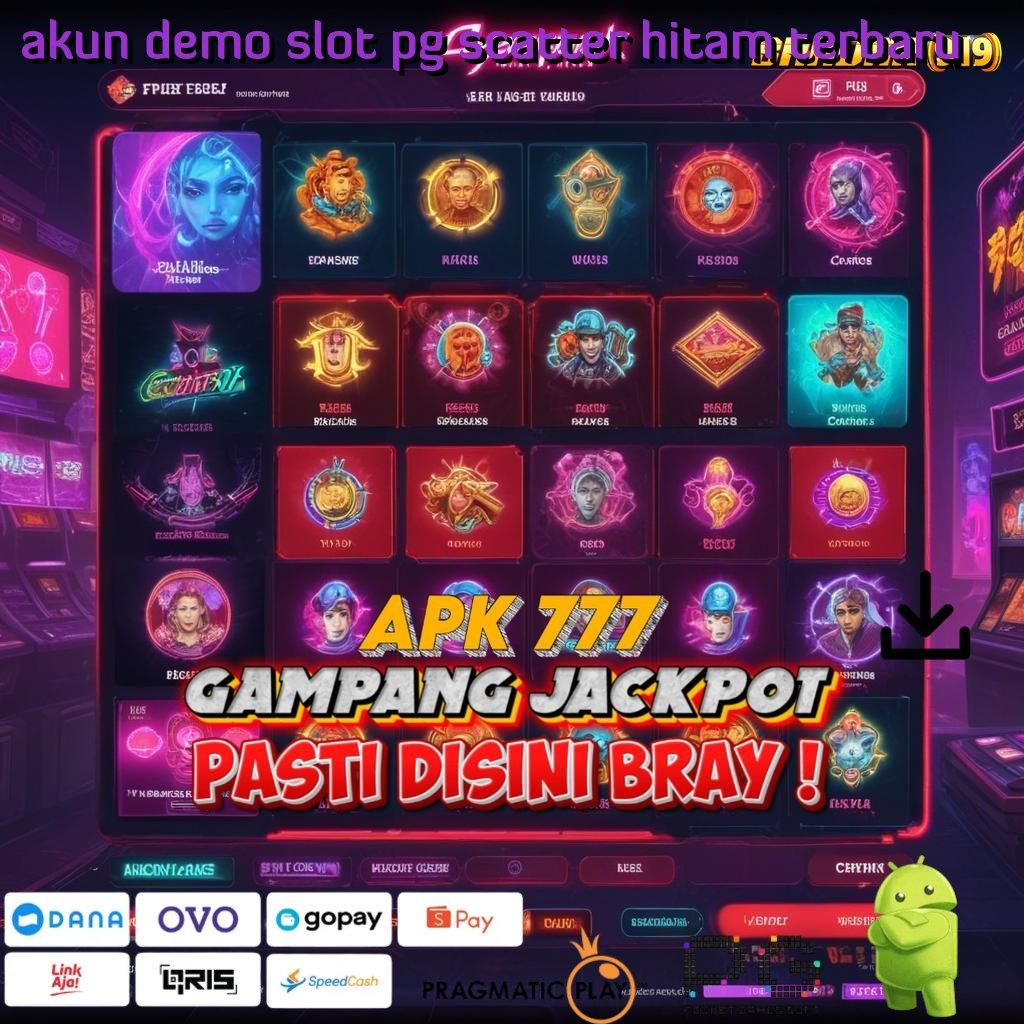 AKUN DEMO SLOT PG SCATTER HITAM TERBARU @ Mesin Jackpot Efisien dengan Hasil Optimal