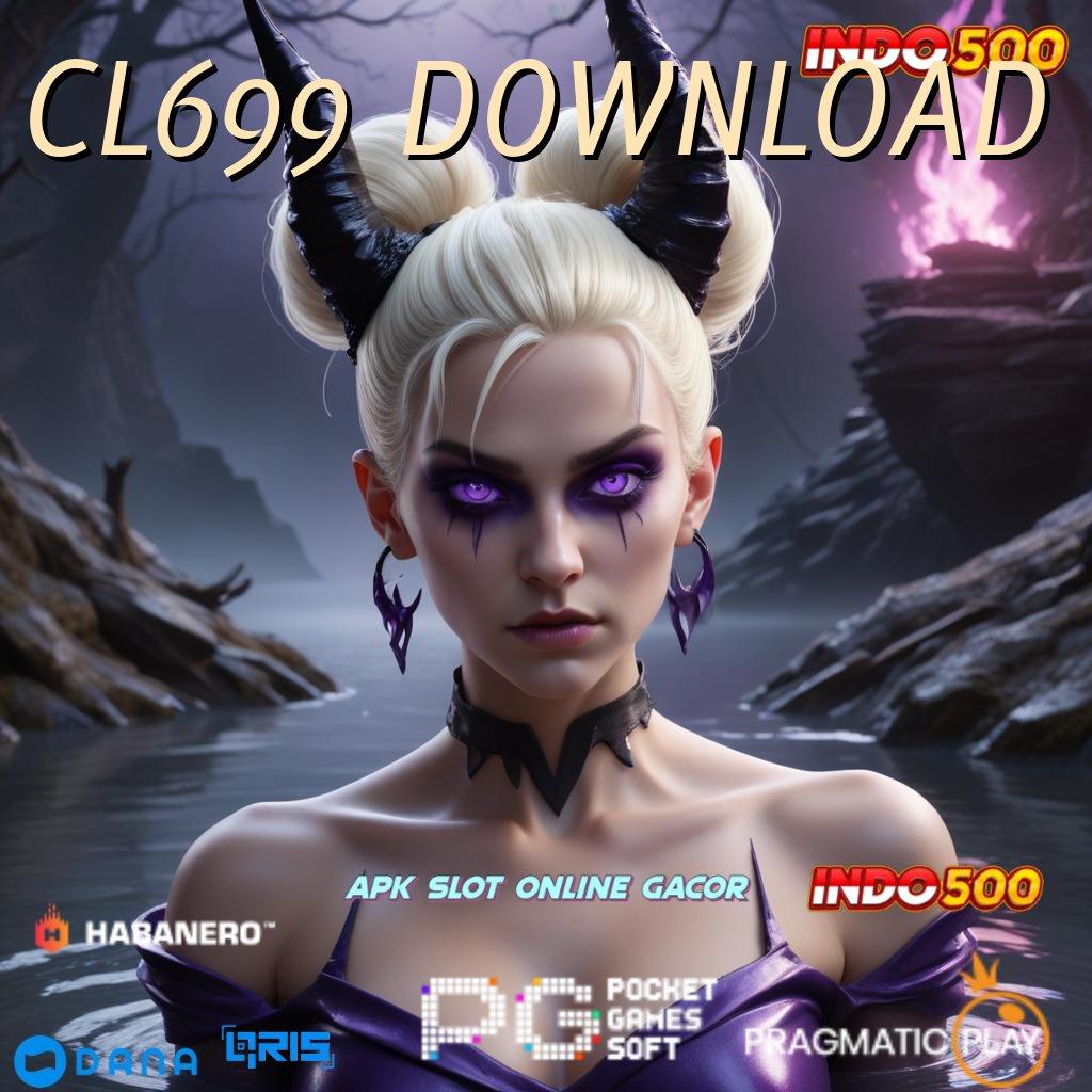 CL699 DOWNLOAD 🔎 unduh sekarang password keberuntungan terbuka