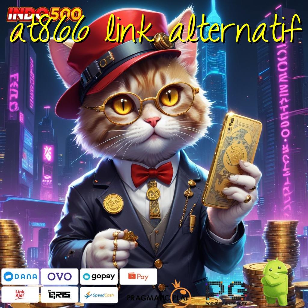 AT866 LINK ALTERNATIF Cuan Tanpa Batas dengan Slot Demo Unggul