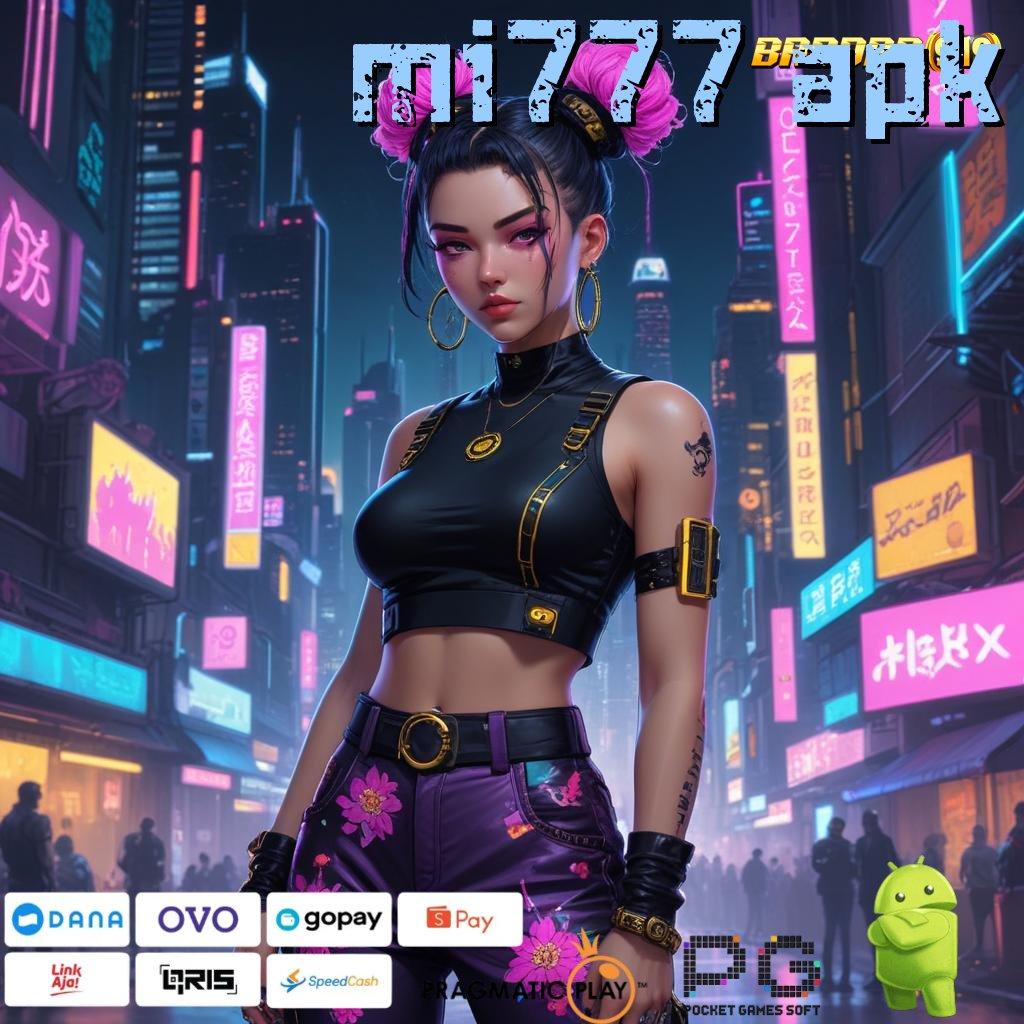 MI777 APK | Bonus Besar APK Android iOS Ruang Akses