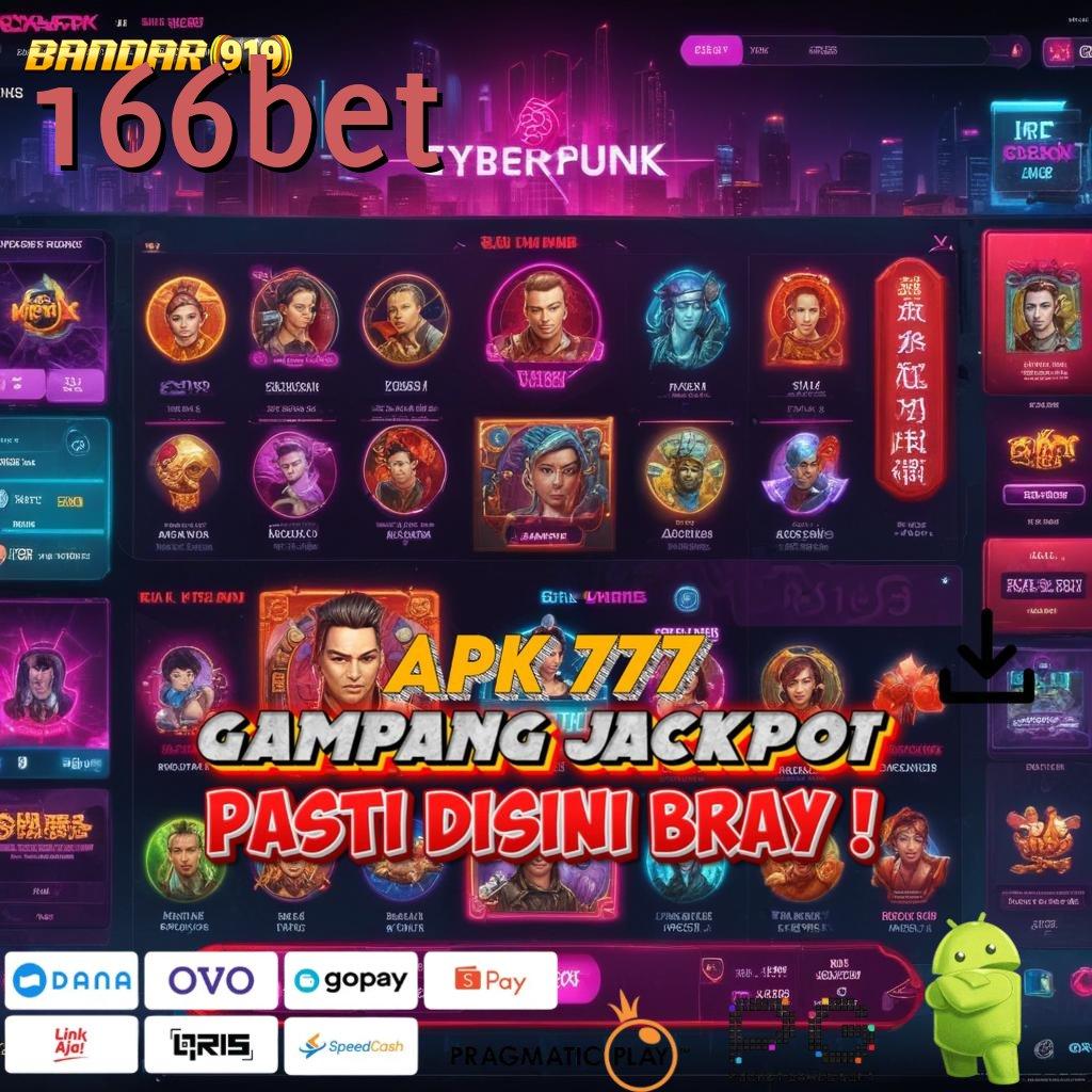 166BET # Dp Ewallet 25rb Modal Receh Untuk Setoran