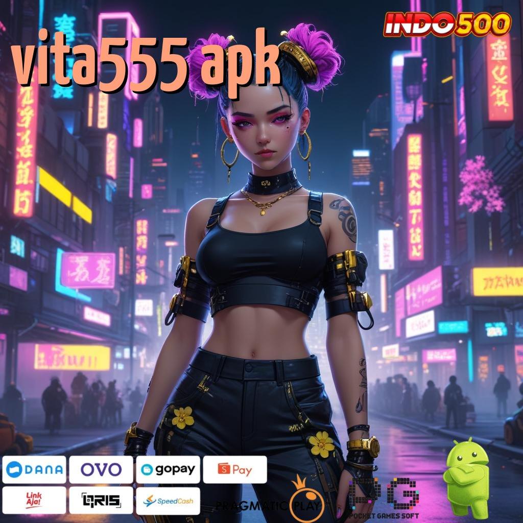 VITA555 APK jaya kuat menang