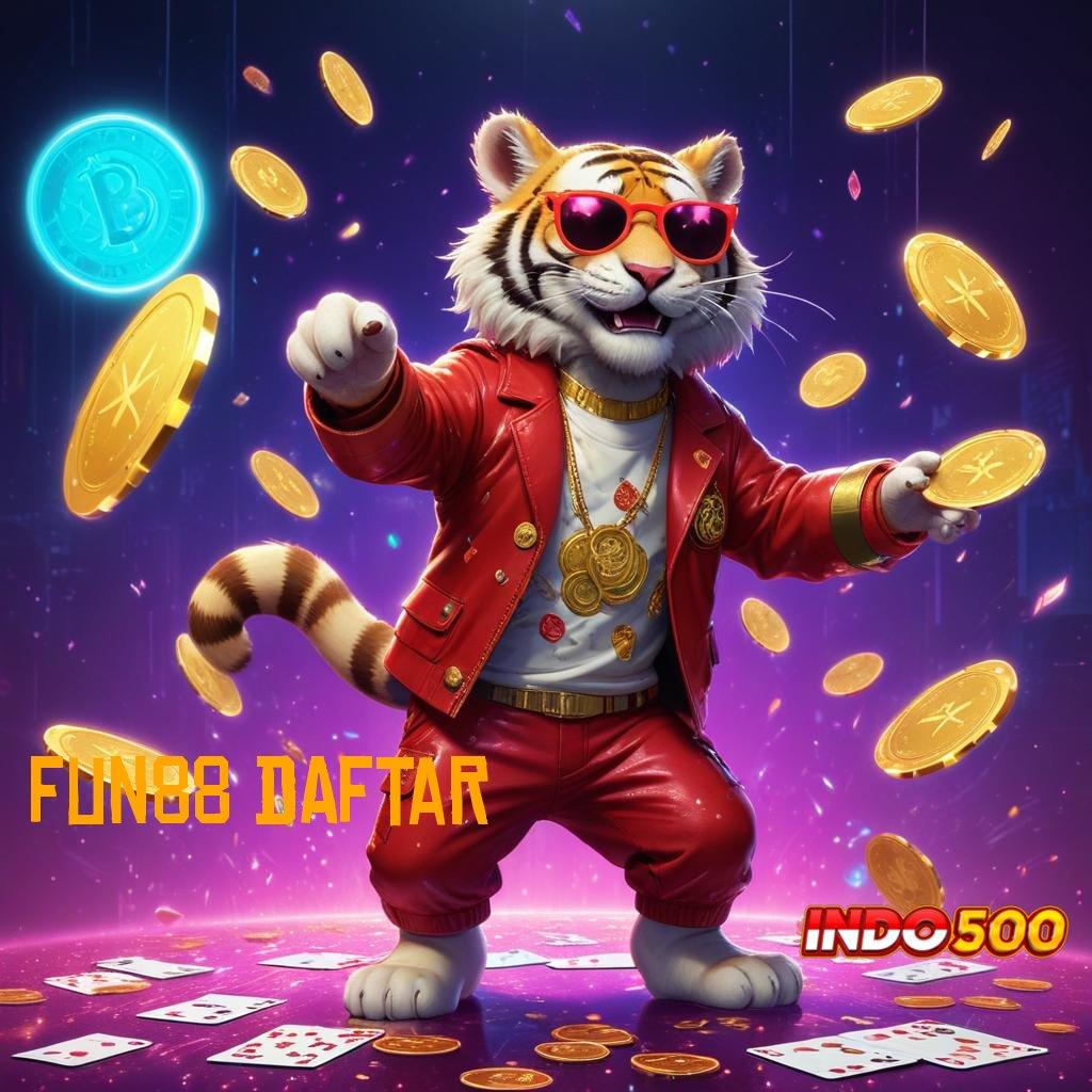 FUN88 DAFTAR Langsung Dapat Gak Ribet! APK Slot Idr 777 2025 yang Membangkitkan Semangat