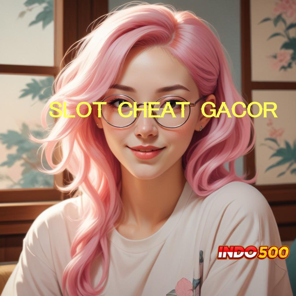 SLOT CHEAT GACOR > Anggota Baru Gacor Tak Terbendung Cukup Mudah Untuk Menang