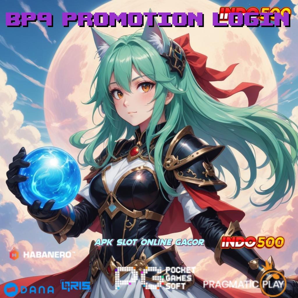 Bp9 Promotion Login