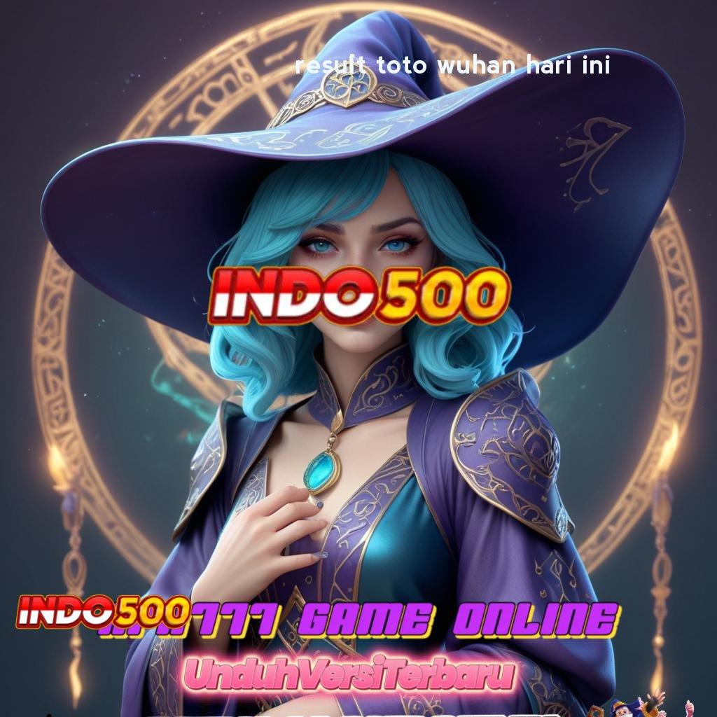 RESULT TOTO WUHAN HARI INI 🥇 memasok keuntungan jackpot gampang didapat hari ini