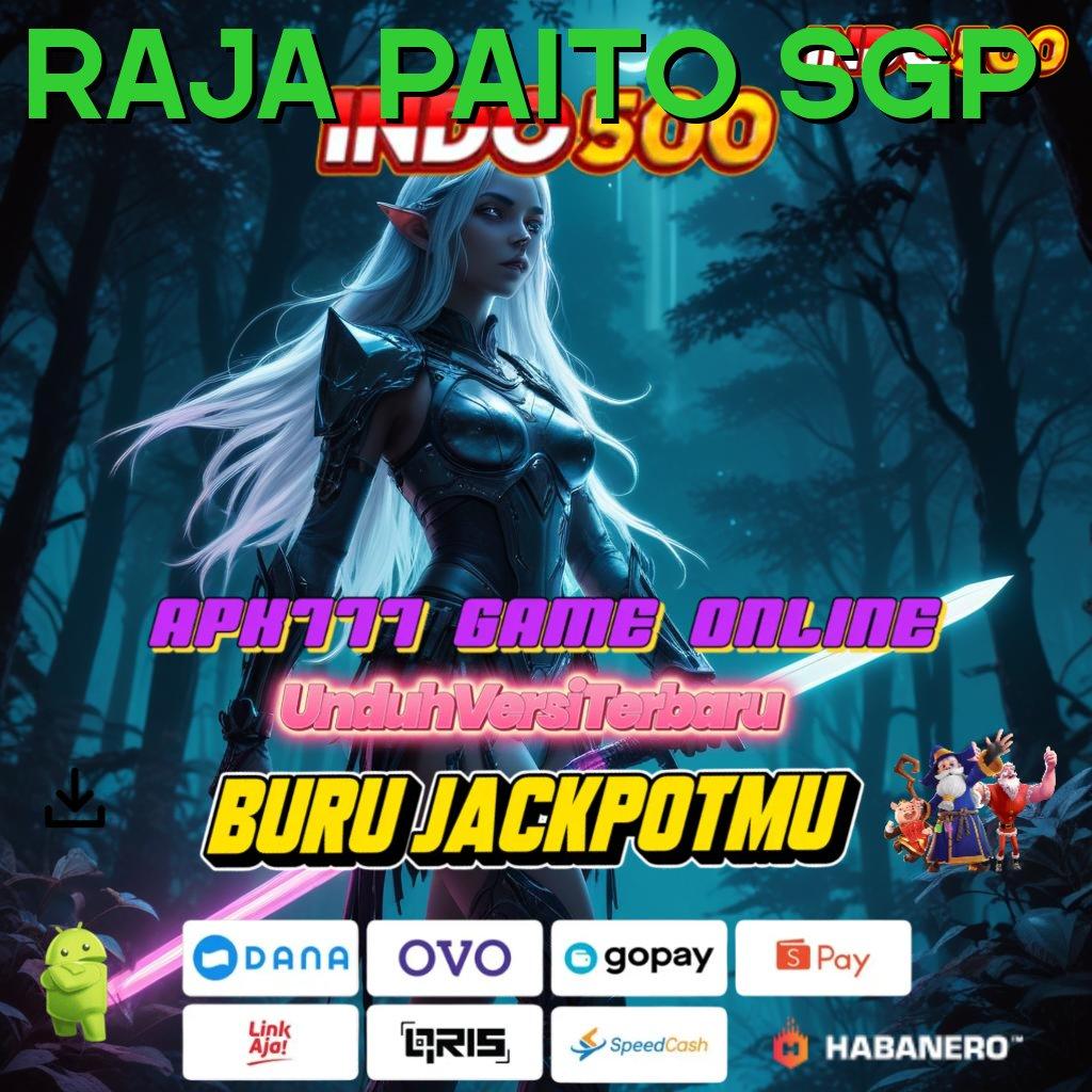 RAJA PAITO SGP ⚌ Raih Maxwin dengan Update Teknologi Terbaru