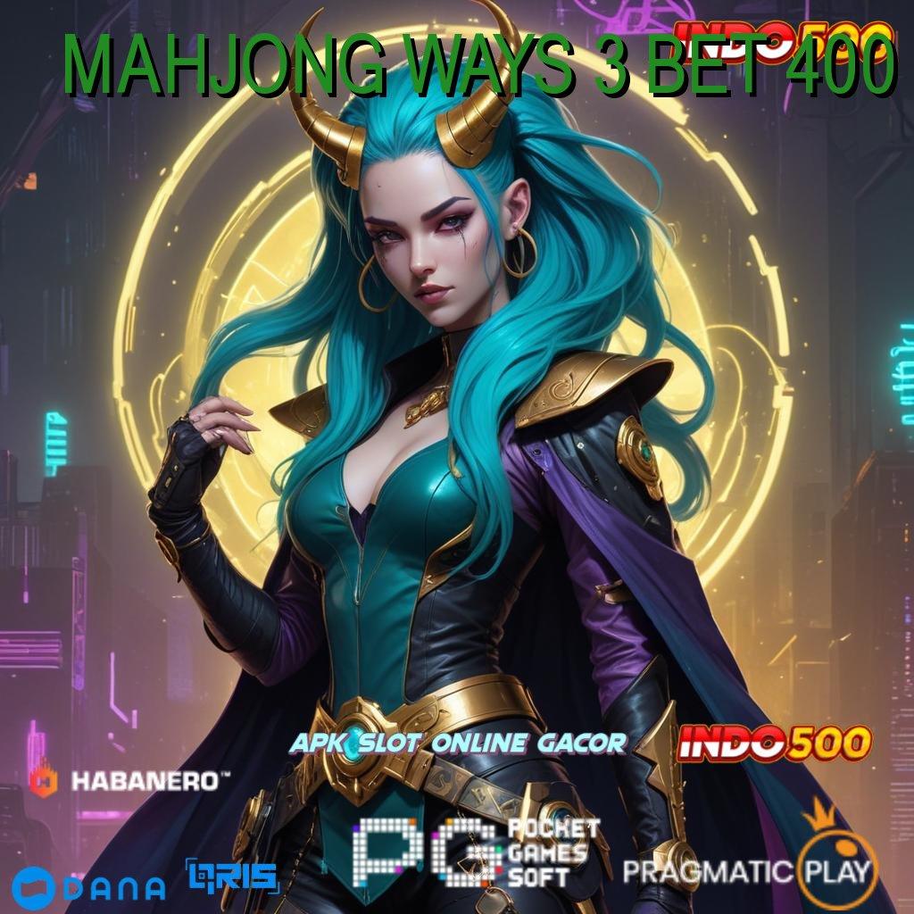 MAHJONG WAYS 3 BET 400 ≫ infrastruktur inovatif kerja gratis infrastruktur