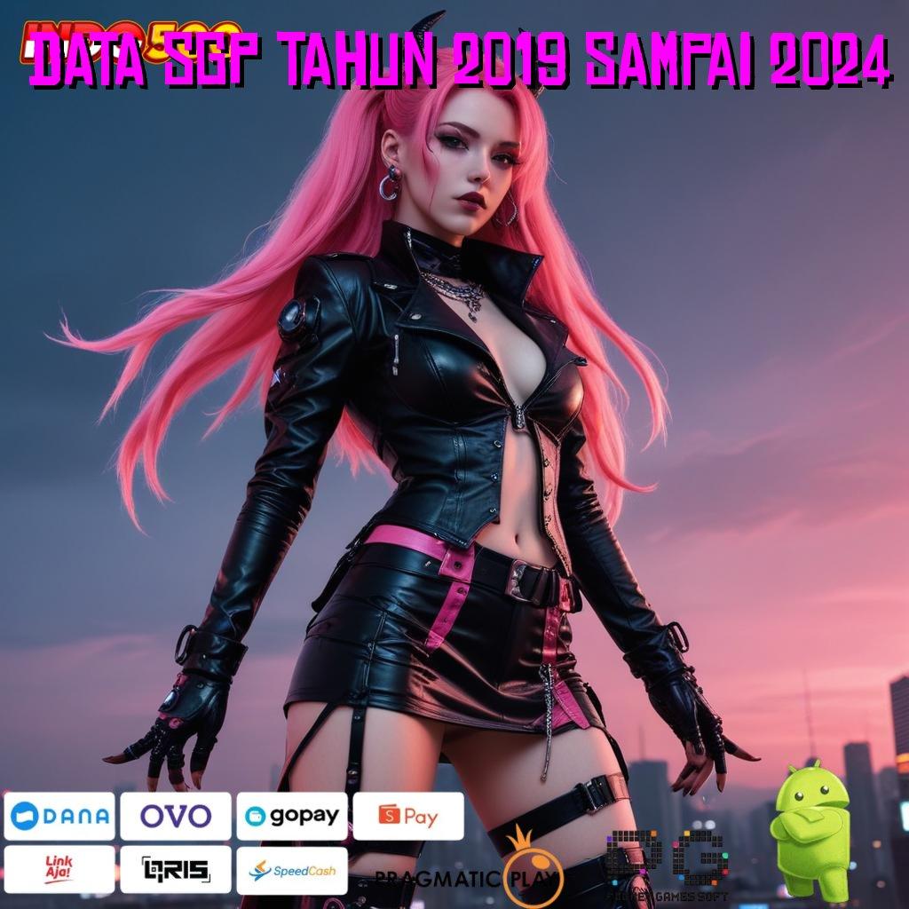 DATA SGP TAHUN 2019 SAMPAI 2024 Scatter Auto Jalan Pintas Maxwin Langsung Dalam Genggaman