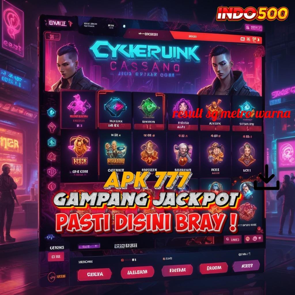 RESULT SG METRO WARNA ♒ Game Slot APK Gacor Langsung Rasain Untungnya