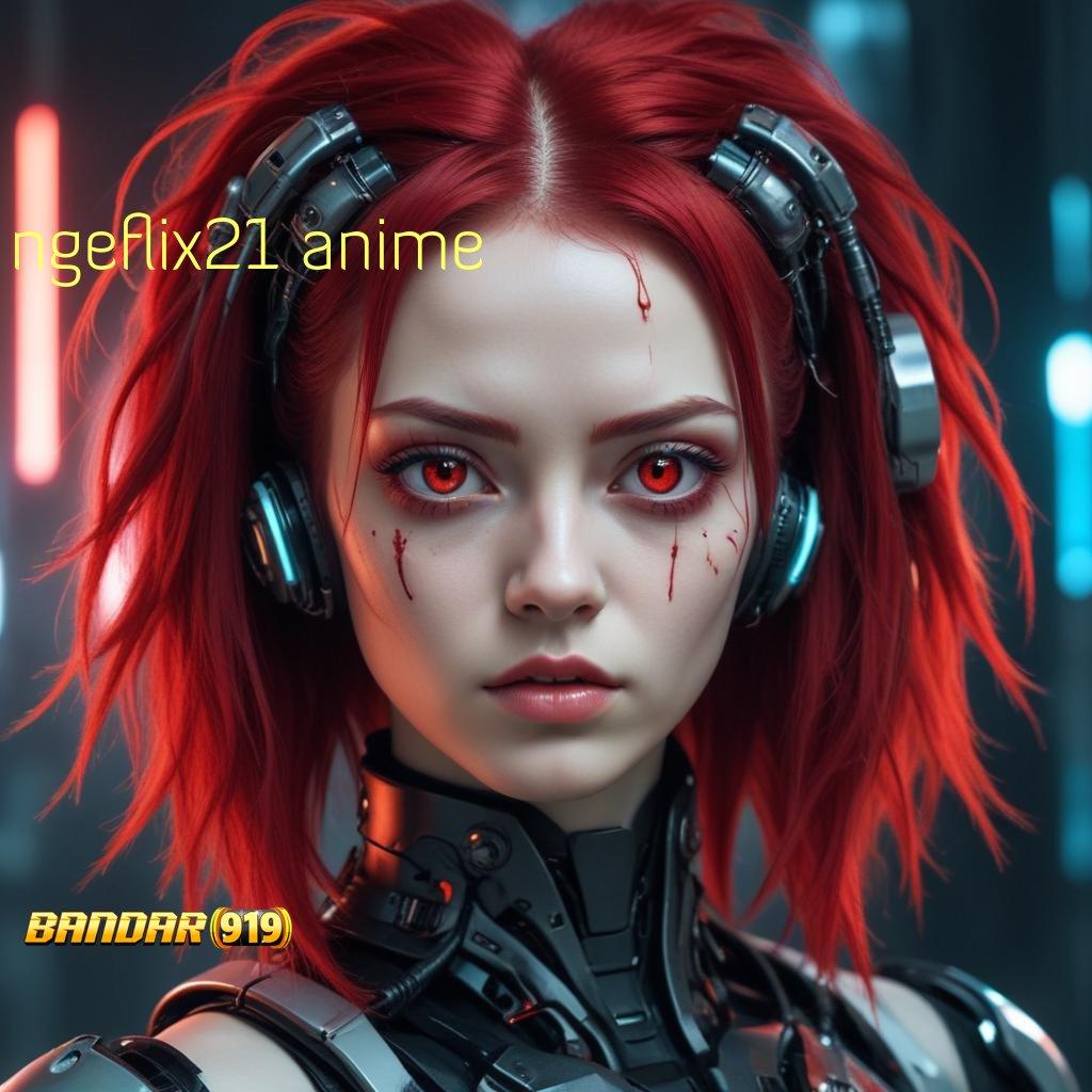 NGEFLIX21 ANIME 💥 Inovasi Desain Digital Dengan Solusi Responsif