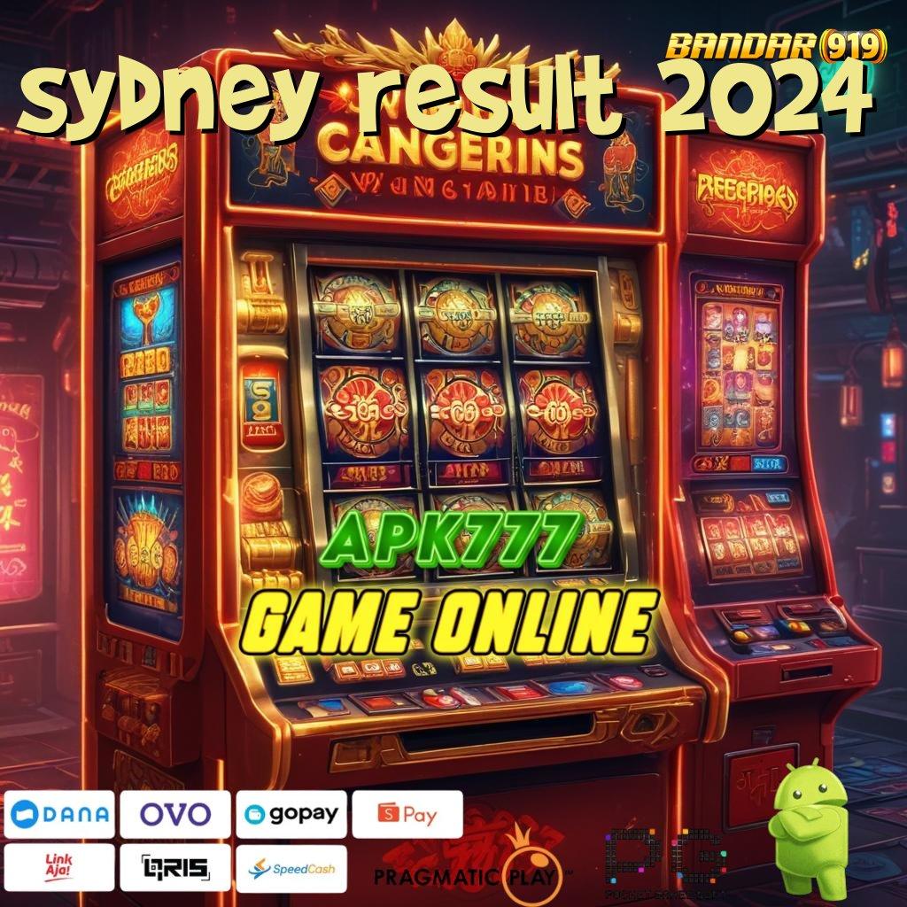 SYDNEY RESULT 2024 # Jalur Baru Maxwin Instan Tanpa Ribet